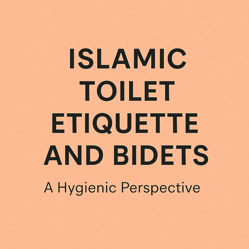 Text graphic displaying 'Islamic Toilet Etiquette and Bidets' on a peach background.